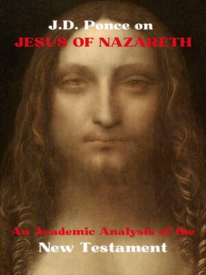 cover image of J.D. Ponce on Jesus of Nazareth
